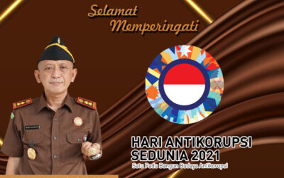 SELAMAT MEMPERINGATI HARI ANTIKORUPSI 2021