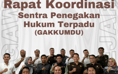 Rapat Koordinasi Sentra Penegakan Hukum Terpadu (GAKKUMDU)