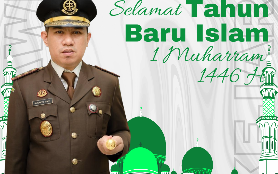 SELAMAT TAHUN BARU ISLAM 1 MUHARRAM 1446H