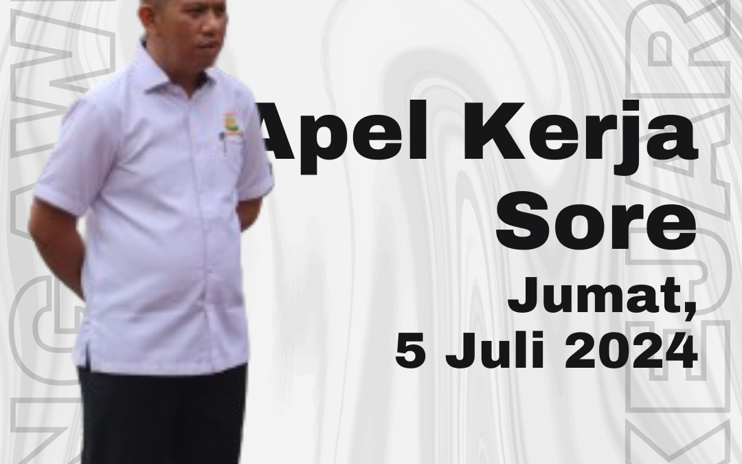 APEL KERJA SORE