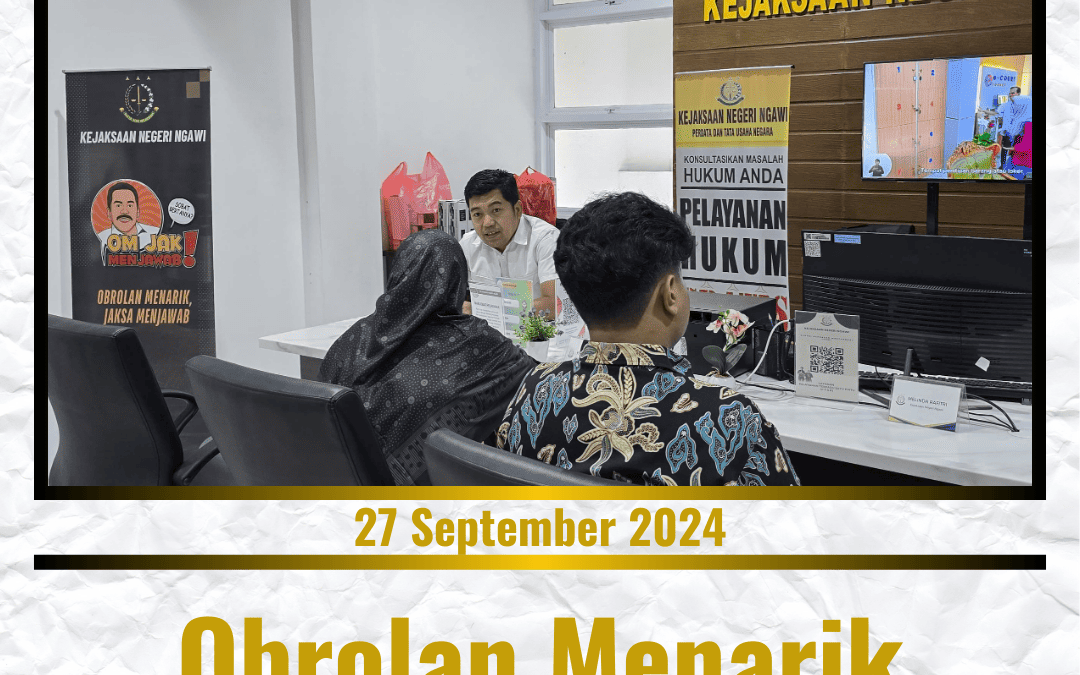 Obrolan Menarik Jaksa Menjawab (OM JAK)