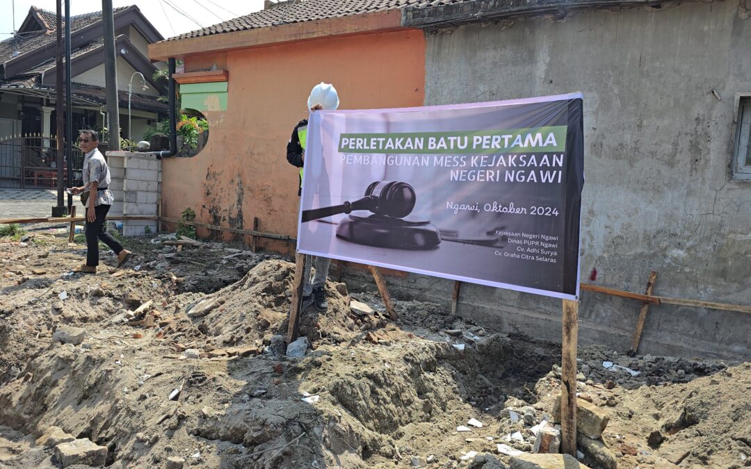 PEMBANGUNAN MESS KEJAKSAAN NEGERI NGAWI