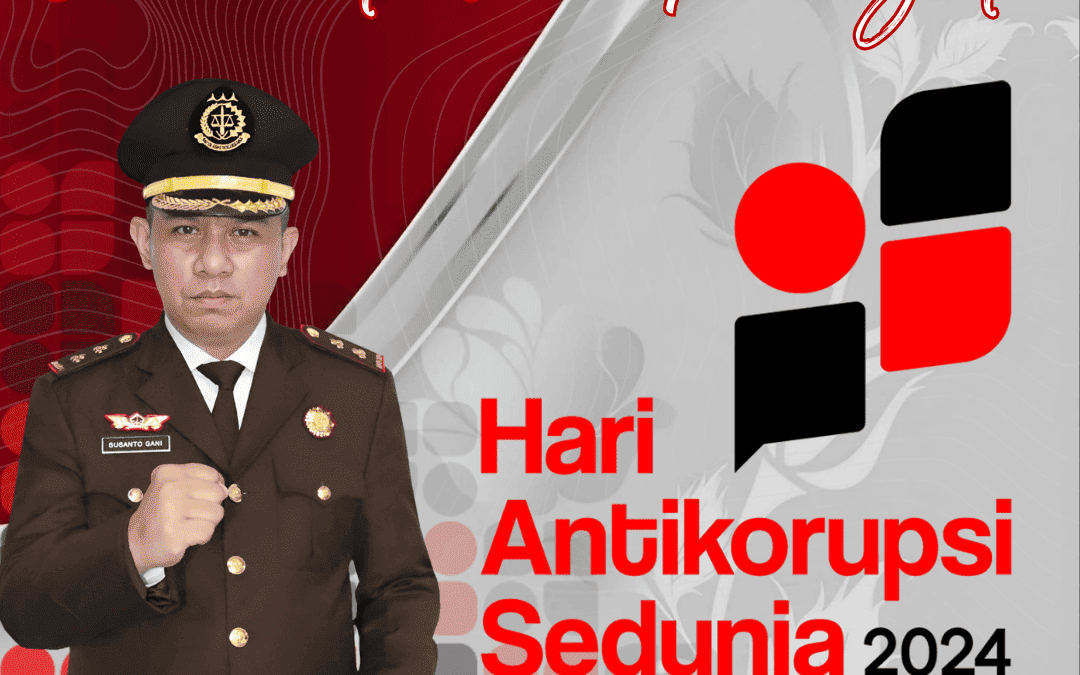 Selamat Memperingati Hari Antikorupsi Sedunia tahun 2024