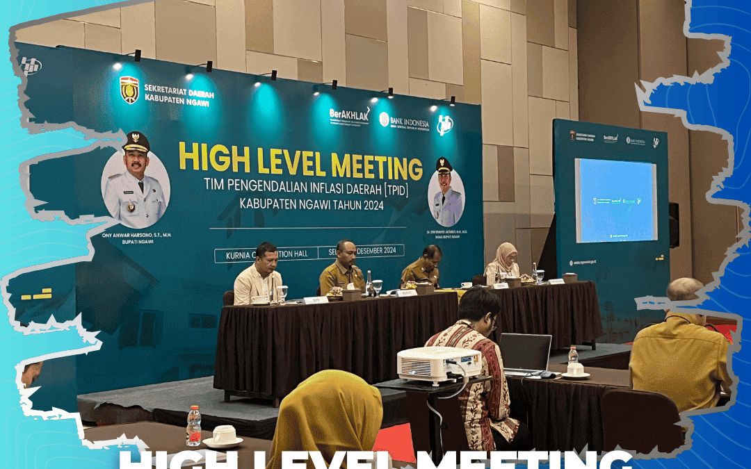 High Level Meeting Tim Pengendalian Inflasi Daerah Kabupaten Ngawi