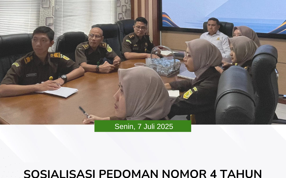 Sosialisasi Pedoman Nomor 4 Tahun 2025 tentang Evaluasi Akuntabilitas Kinerja Instansi Pemerintah di Lingkungan Kejaksaan RI
