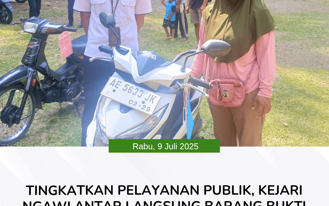 Tingkatkan Pelayanan Publik, Kejari Ngawi Antar Langsung Barang Bukti Melalui Program STARBUK